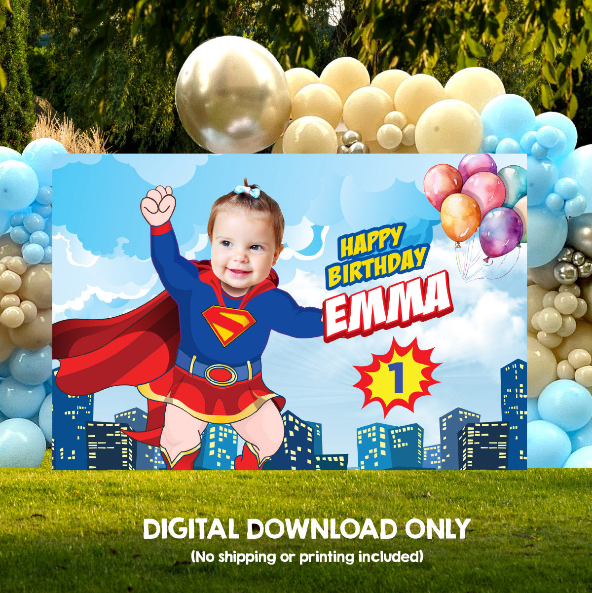 Baby Supergirl 1st Birthday Backdrop with your girl as a cute Supergirl. 157BB
