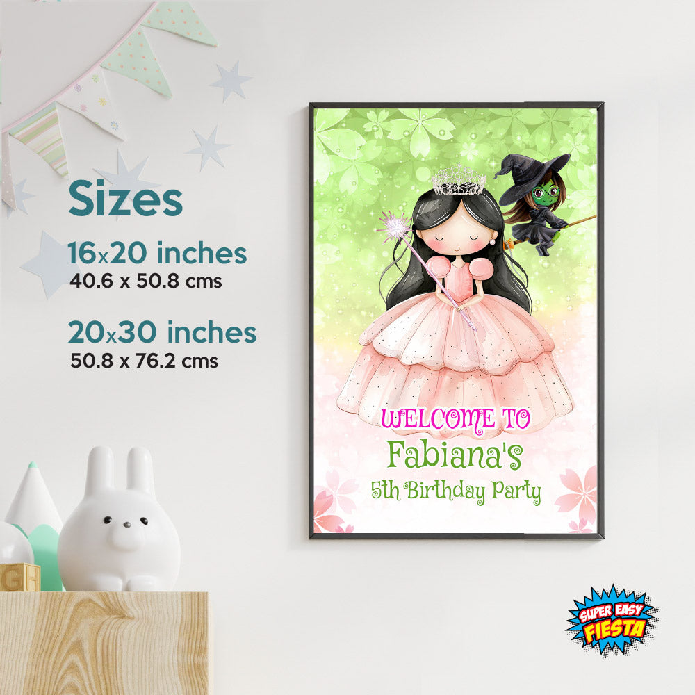 Wicked Hair Dark Brunette Glinda birthday Welcome sign. (16x20" or 20x30"). 1747WS