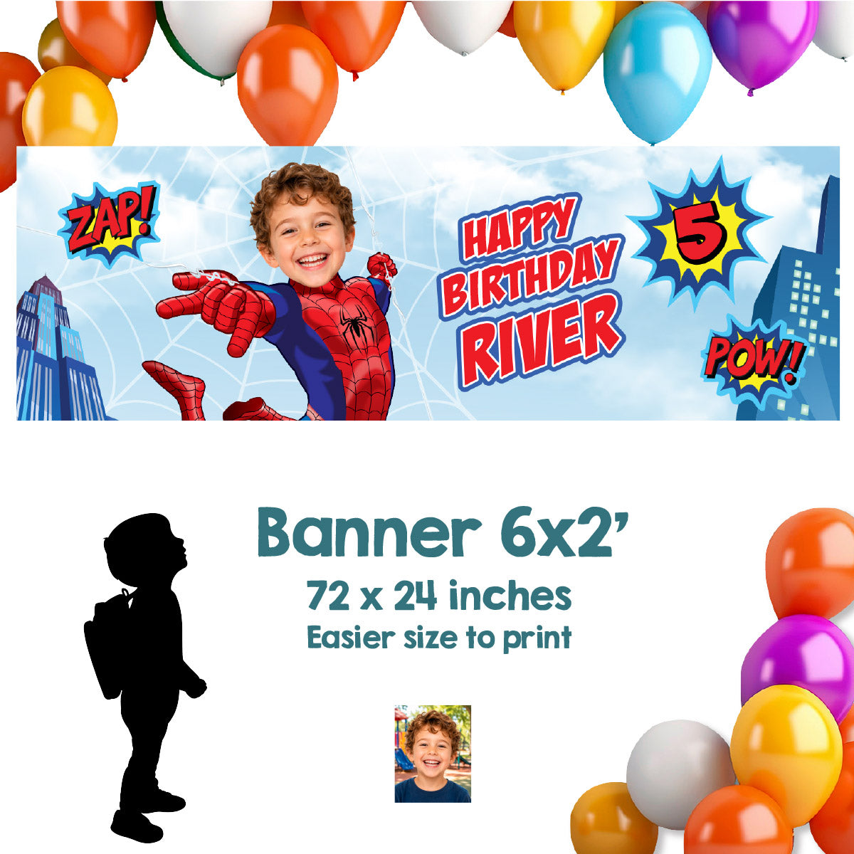 Spider-Man Birthday Banner Customized with Child as Spiderman (6x2', Horizontal, Easy to print). 2492BBH