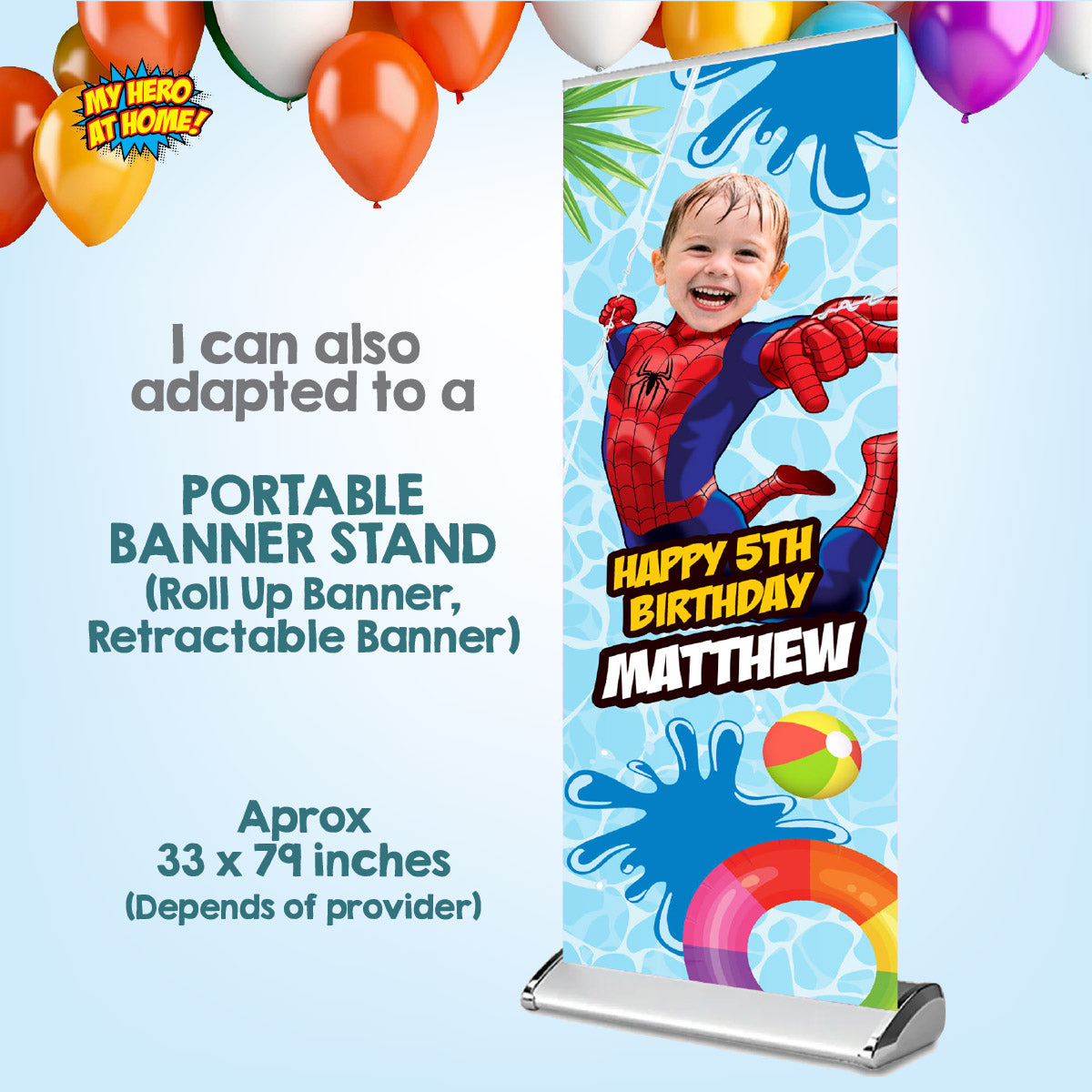 Spiderman vertical pool party banner with birthday kid as Spiderman (Portrait, Roll up banner). 932BBV